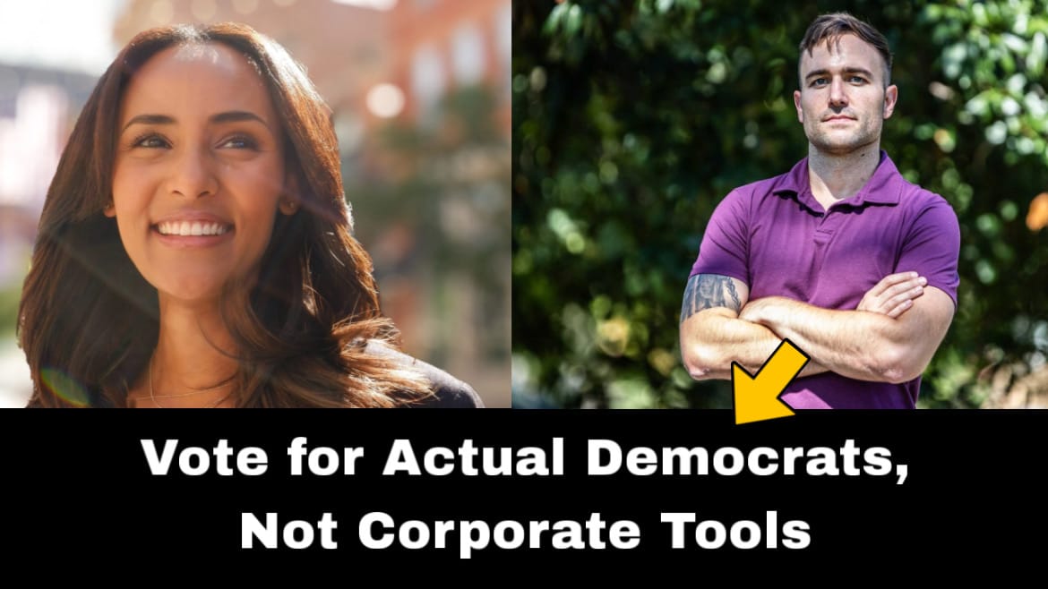 Episode 204: Vote for Actual Democrats, Not Corporate Tools